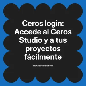 Ceros login: Accede al Ceros Studio y a tus proyectos fácilmente