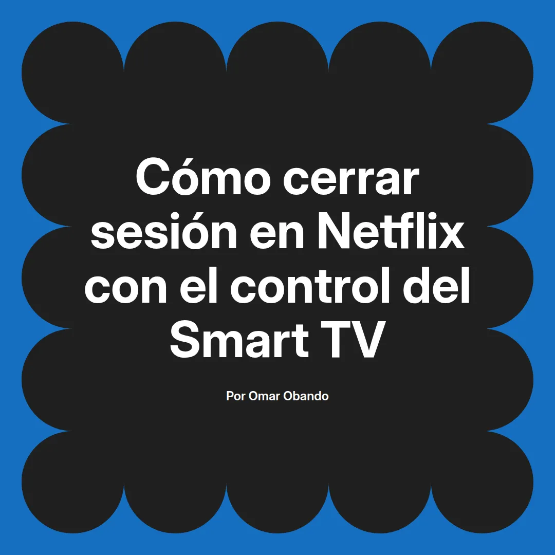 Cómo cerrar sesión en Netflix con el control del Smart TV