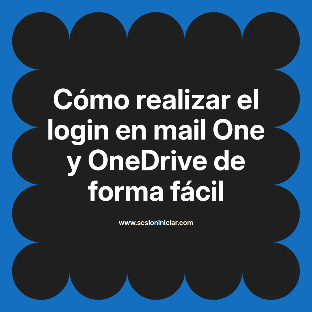 Cómo realizar el login en mail One y OneDrive de forma fácil