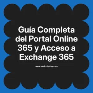 Guía Completa del Portal Online 365 y Acceso a Exchange 365