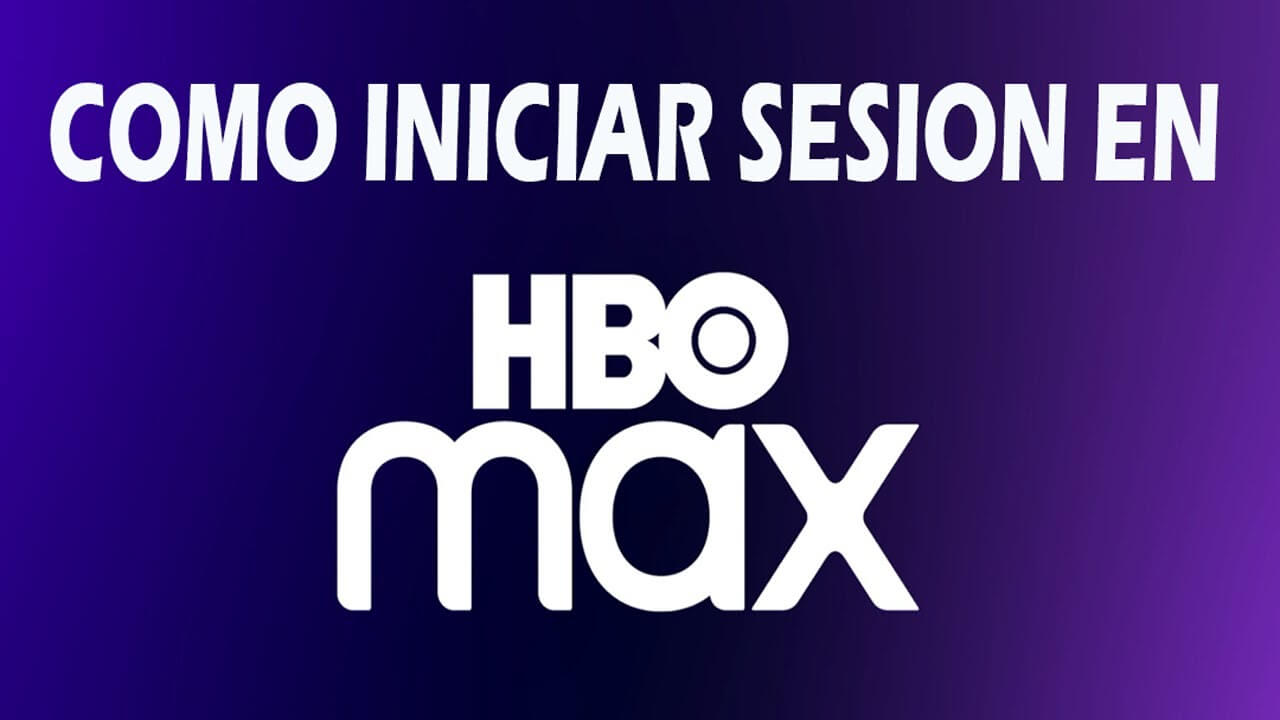 Iniciar sesión en HBO Max: Guía rápida y fácil de acceso