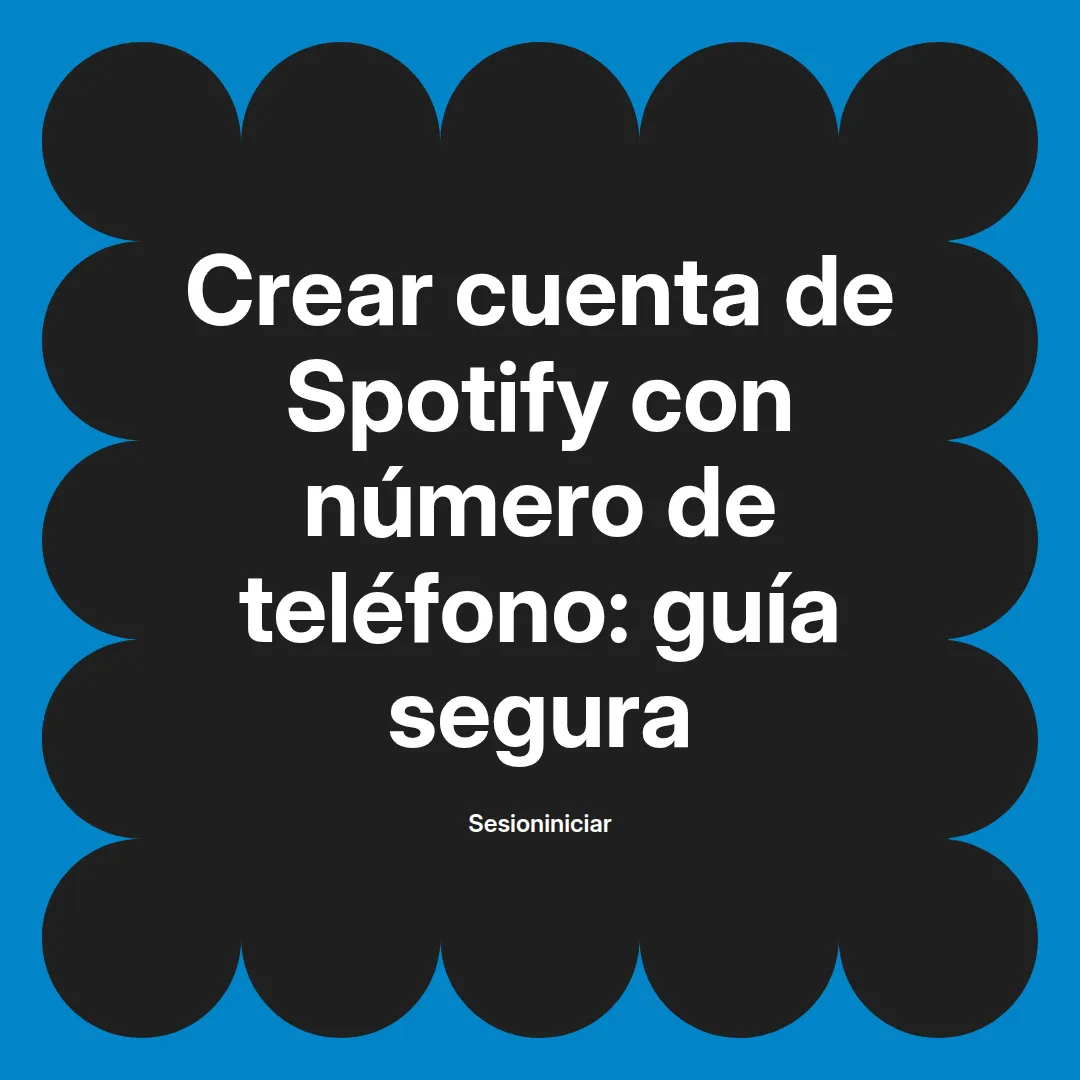 Creando cuenta de spotify con numero de telefono seguro