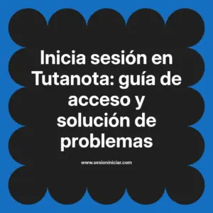 Inicia sesión en Tutanota: guía de acceso y solución de problemas