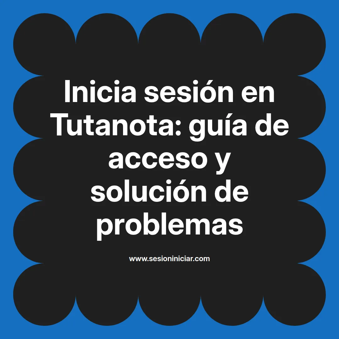 Inicia sesión en Tutanota: guía de acceso y solución de problemas