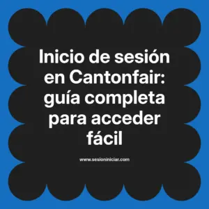 Inicio de sesión en Cantonfair: guía completa para acceder fácil