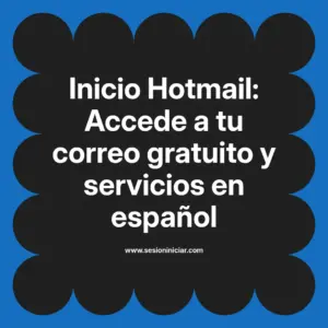 Inicio Hotmail: Accede a tu correo gratuito y servicios en español