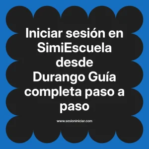 Iniciar sesión en SimiEscuela: Guía paso a paso desde Durango